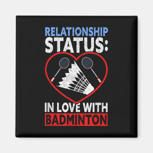 Imã Status do Relacionamento Apaixonado por Badminton