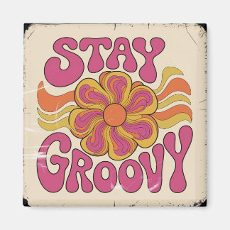 Imã Stay Groovy