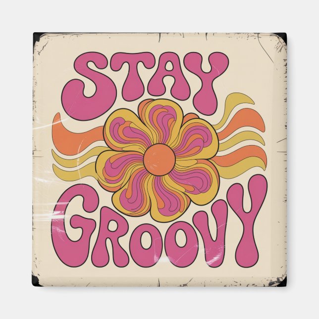 Imã Stay Groovy (Frente)