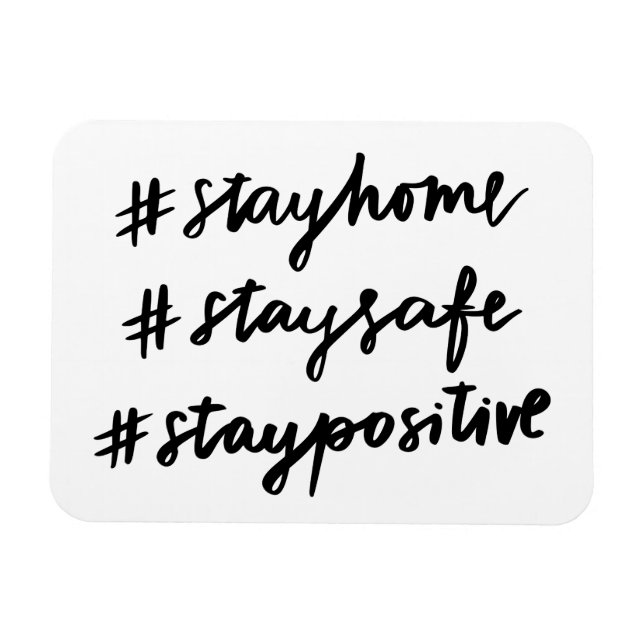 Ímã #stayhome #staysafe #staypositivo (Horizontal)