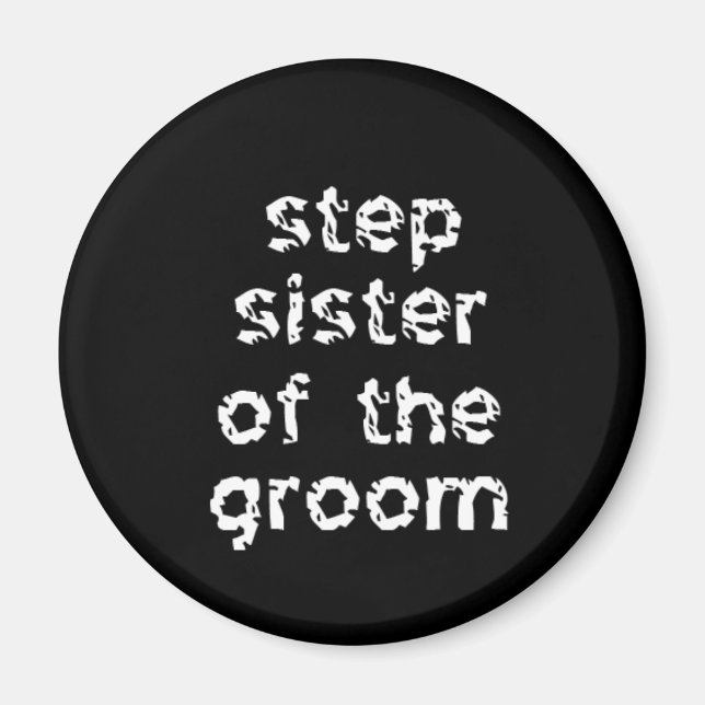 Imã Step Sister of the Groom (Frente)