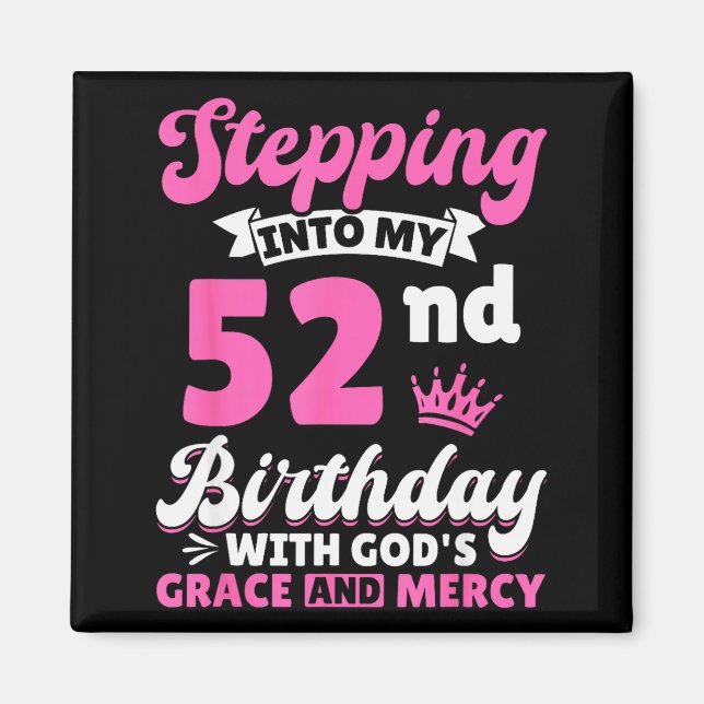 Imã Stepng Into My 52nd Birthday With Gods Grace And M (Frente)