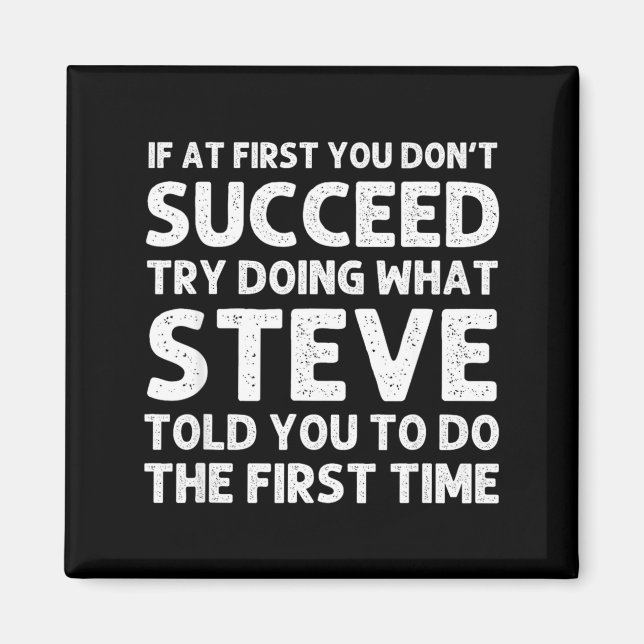 Imã Steve Gift Name D Birthday Funny Christ  (Frente)