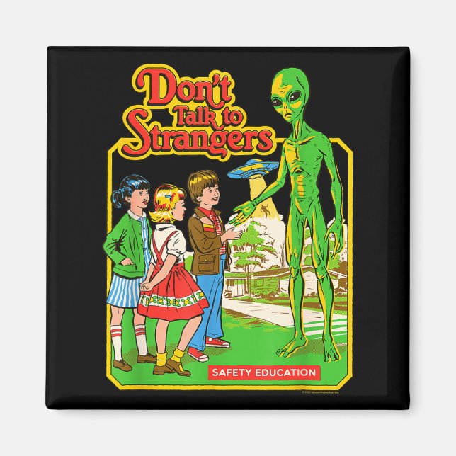 Imã Steven Rhodes Don't Talk To Strangers Alien Retro  (Frente)