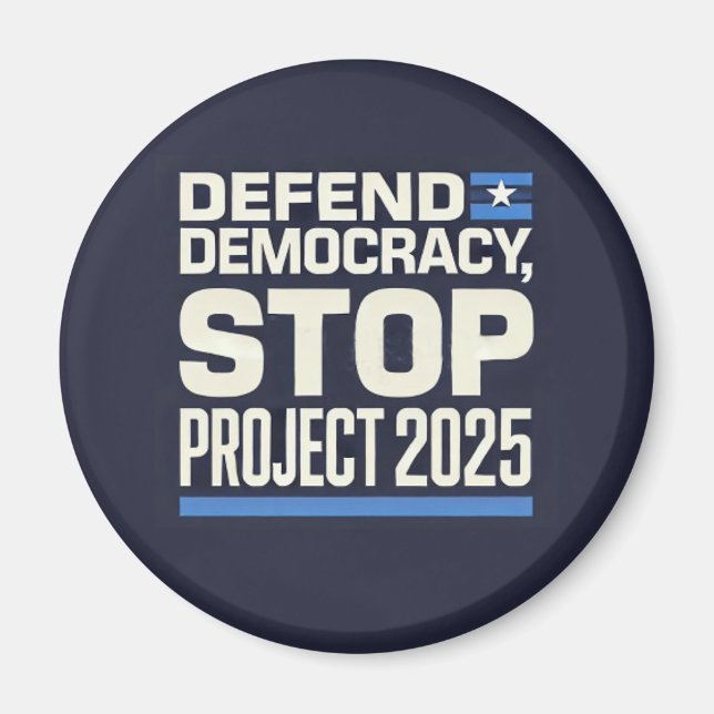Imã Stop Project 2025 - Defend Democracy - Vote Blue (Frente)