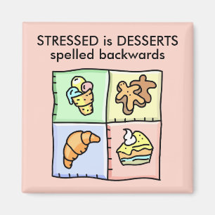 Imã STRESSED é DESSERTS espelhado para trás
