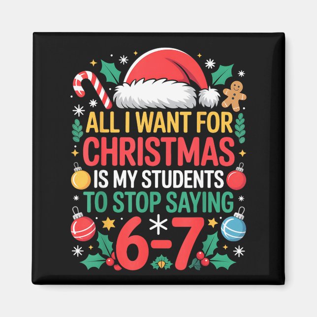 Imã Students Saying 67 Meme Six Seven Funny Christmas  (Frente)