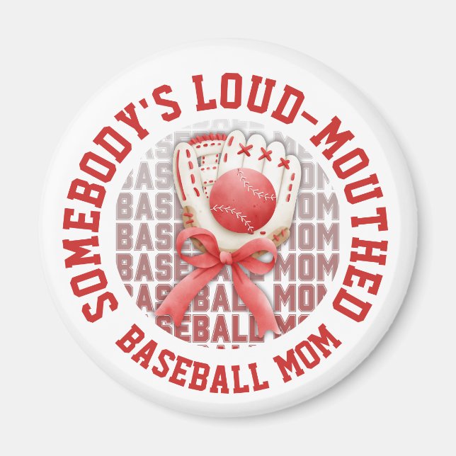 Imã Stylish Fun LOUD-MOUTHED BASEBALL MOM (Frente)