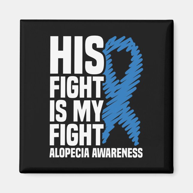 Imã Sua Luta É Minha Luta Com A Alopecia Azul Awarene (Frente)