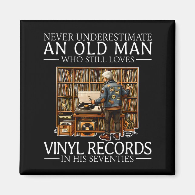 Imã Subestimar um homem velho que ama discos de vinil (Frente)