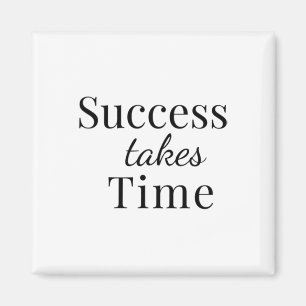 Imã Sucesso leva tempo - Sticker de cotação motivacion