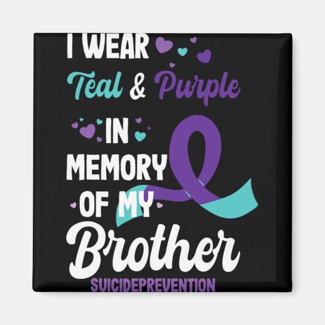 Imã Suicide Prevention Awareness In Memory Of Brother  (Frente)