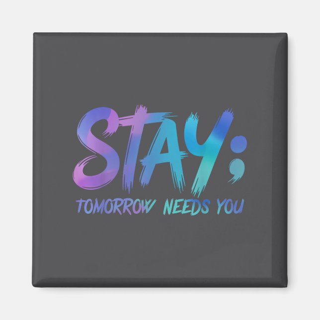 Imã Suicide Prevention Stay Tomorrow Needs You Awarene (Frente)