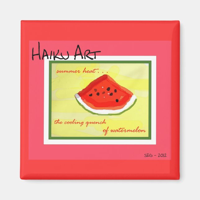 Imã Summer Heat Haiku Art Watermelon Square Magnet (Frente)