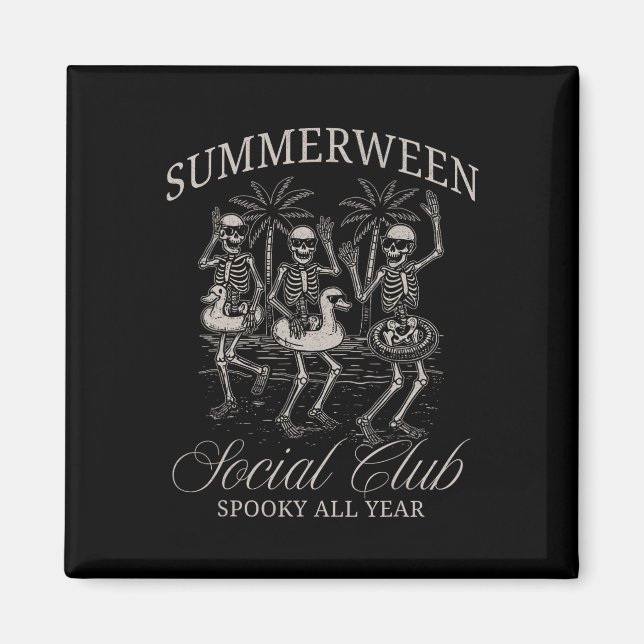 Imã Summerbetween Social Club Skeleton Dancing Summer  (Frente)
