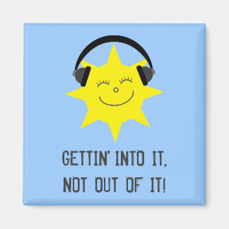 Imã Sun ouvindo música GETTIN' NO ímã de TI
