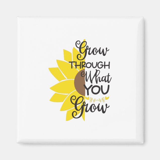 Imã Sunflower Lover | Cresça Através Do Que Cresce (Frente)