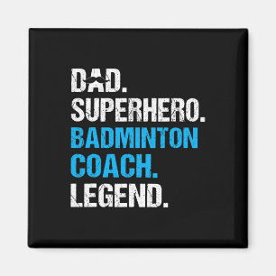 Imã Super Herói pai Badminton Treinador Engraçado Badm