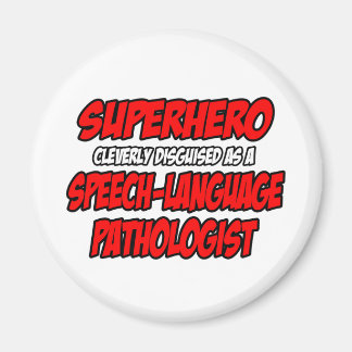 Imã Super-herói...Patologista de Língua Fala