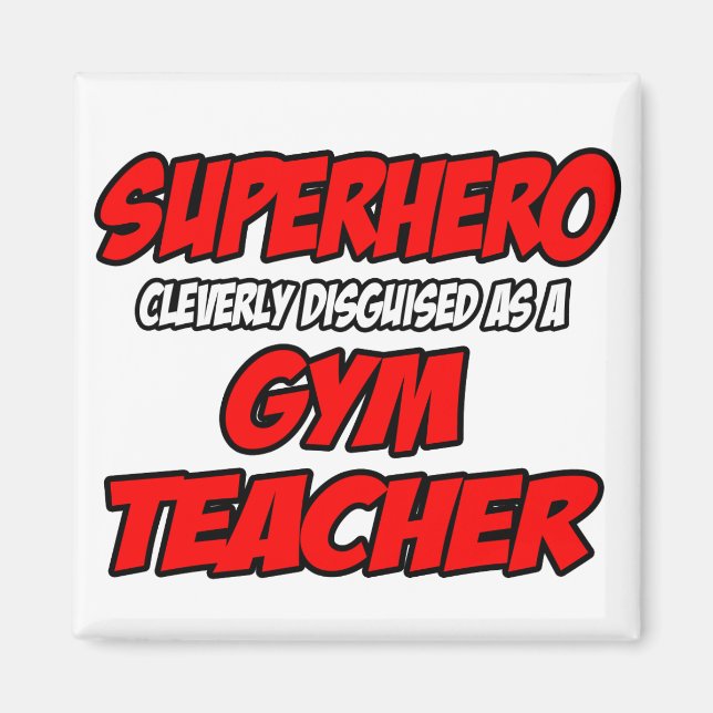 Imã Super-herói... Professor de ginástica. (Frente)