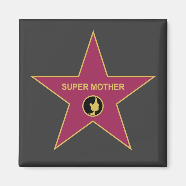 Imã Super-Mãe - Estrela Mãe de Hollywood (Frente)