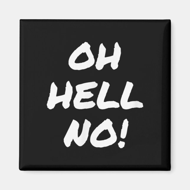 Imã Super Sarcástico É Oh Inferno Não Engraçado Rude S (Frente)