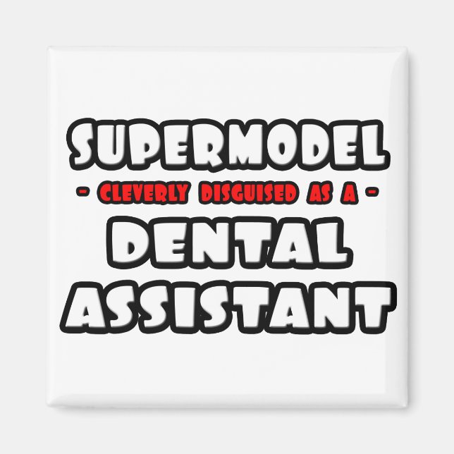 Imã Supermodelo... Assistente dentário (Frente)