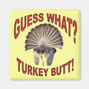Imã Suposição que? Bumbum de Turquia! Ímã