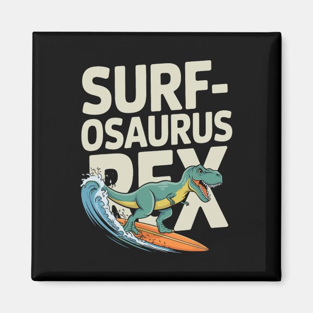 Imã Surfosaurus Rex Dinossauro Divertido de Surfar  (Frente)