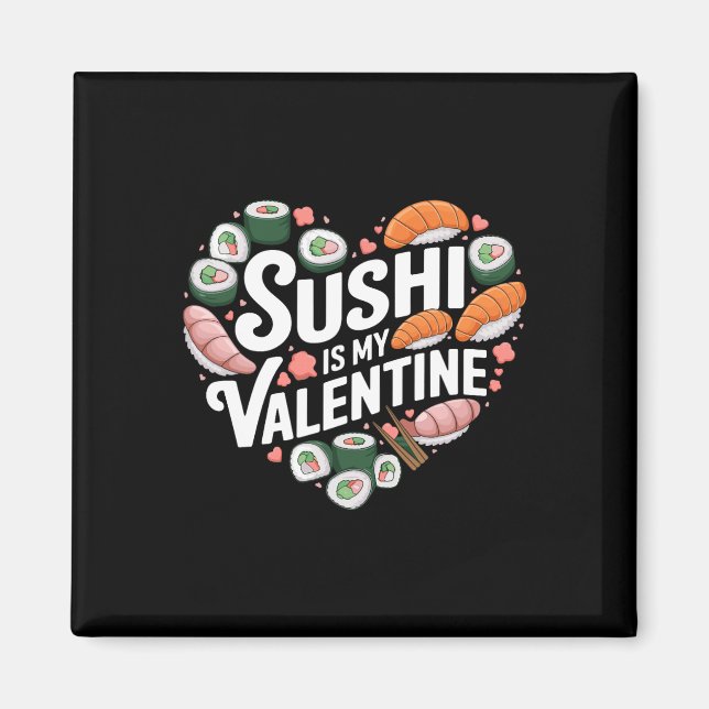 Imã Sushi É Meu Dia Dos Namorados Comida Japonesa Sash (Frente)