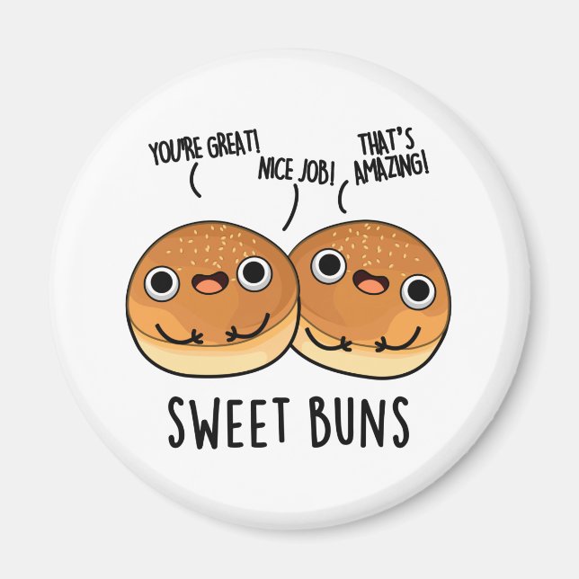 Imã Sweet Buns Funny Baking Pun (Frente)