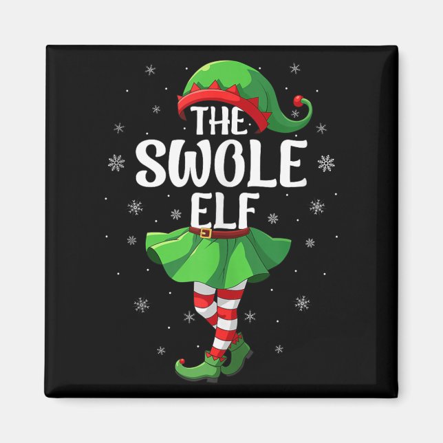 Imã Swole Elf Christmas Girls Women Elf Squad Xmas Fam (Frente)