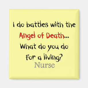 Imã T-shirt e presentes divertidos da enfermeira
