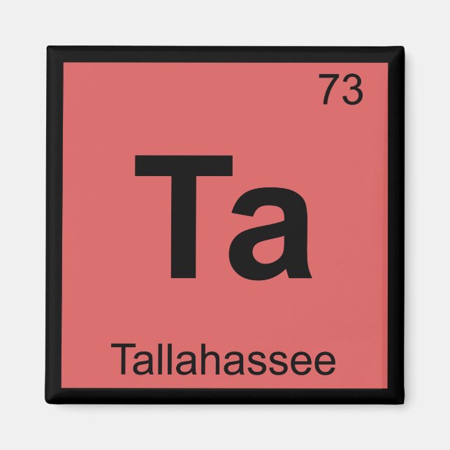 Imã Ta - Tallahassee Flórida - Símbolo de Química (Frente)