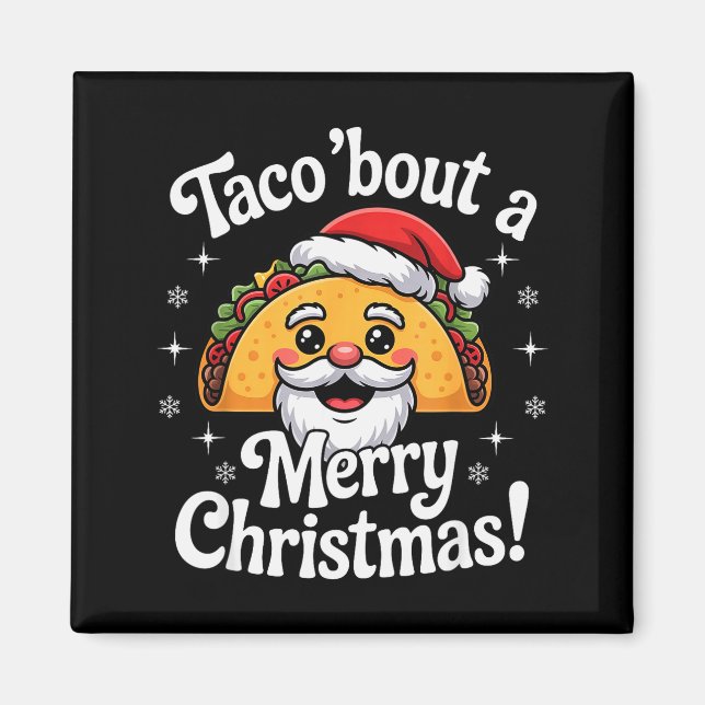 Imã Taco ‘bout A Merry Christmas Food Puns Mexican San (Frente)
