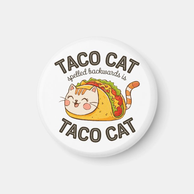 Imã Taco Cat Ortografado Para Trás É Taco Cat Felino (Frente)