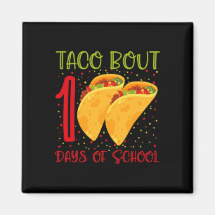Imã Taco Cerca De 100 Dias De Escola 100 Dias De Fu Es
