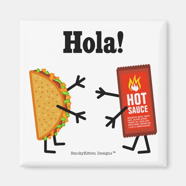 Imã Taco e molho quente - Hola! (Frente)
