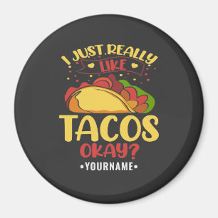 Imã Taco Engraçado Dizendo Que Eu Gosto Muito De Tacos