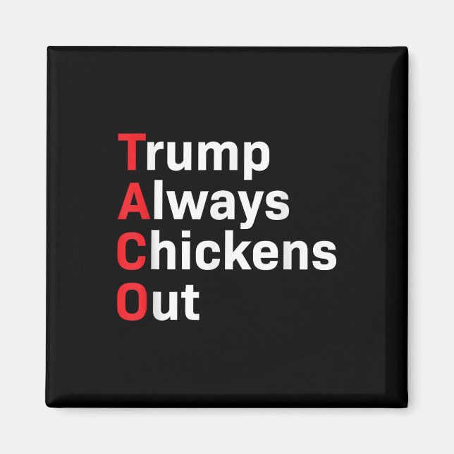 Imã Taco Engraçado Trump Sempre Fala (Frente)