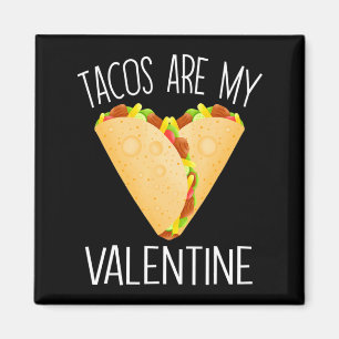 Imã Taco Love Corações Dia dos Namorados Tacos São o M