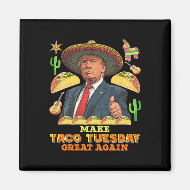 Imã Taco Terça-feira Faça Taco Terça-feira Excelente N (Frente)