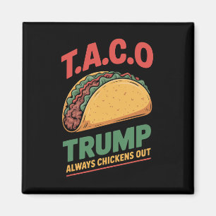 Imã Taco Trump Sempre Cheira Galinha Engraçado Taco