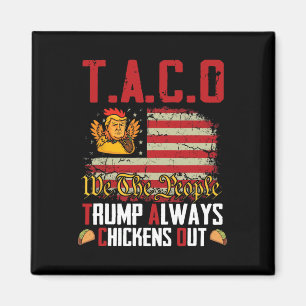 Imã Taco Trump Sempre Desiste Engraçado Vamos Lá Taco 