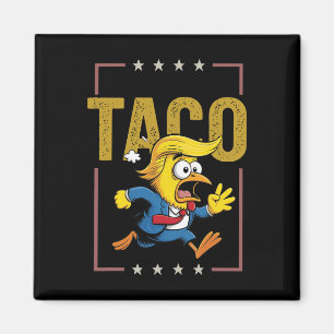 Imã Taco Vamos Vai Taco Engraçado Político