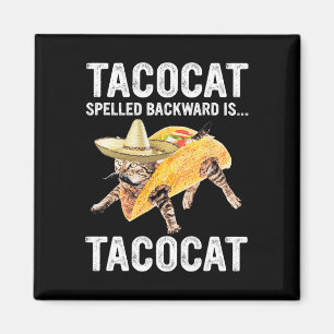 Imã Tacocat Ortografado Para Trás É... Tacocat Para Ta