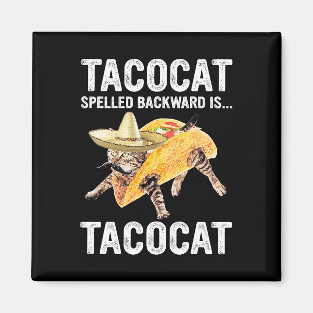 Imã Tacocat Ortografado Para Trás É... Tacocat Para Ta (Frente)