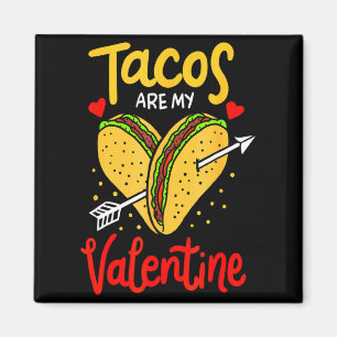 Imã Tacos São o Meu Dia dos Namorados Coração de Taco