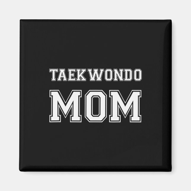 Imã Taekwondo Mãe Funny Karate Amantes Dão Presentes M (Frente)