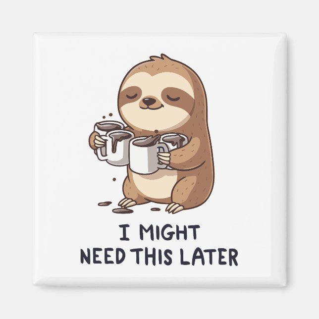 Imã Talvez Preciso De Café Mais Tarde - Humor Lenta (Frente)